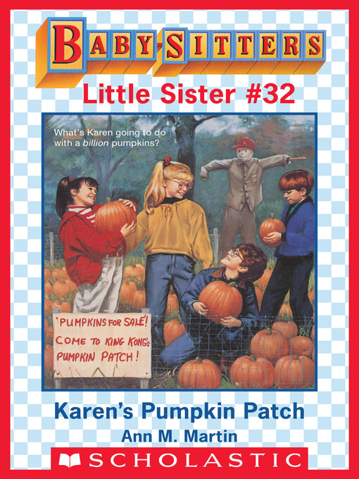 Title details for Karen's Pumpkin Patch by Ann M. Martin - Available